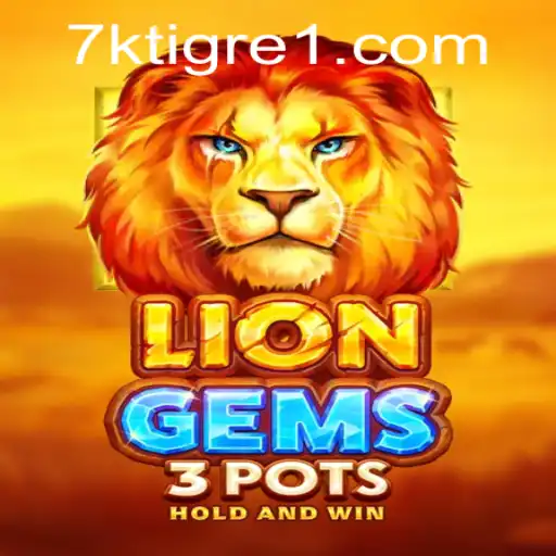 Explorando o Universo de LionGems3pots: O Novo Fascínio dos Jogos Online na 7kTigre.com