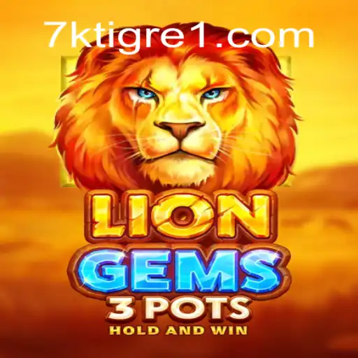 Explorando o Universo de LionGems3pots: O Novo Fascínio dos Jogos Online na 7kTigre.com